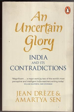 Bild des Verkufers fr An Uncertain Glory: India and its Contradictions zum Verkauf von High Street Books