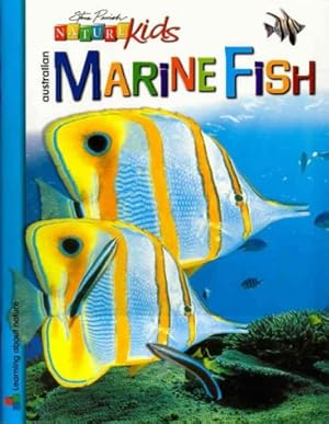 Bild des Verkufers fr Australian Marine Fish : Steve Parish Nature Kids zum Verkauf von WeBuyBooks