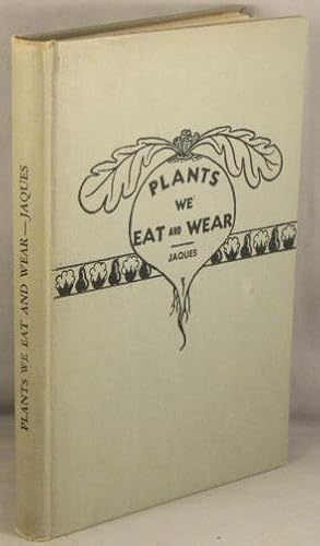 Plants We Eat and Wear.