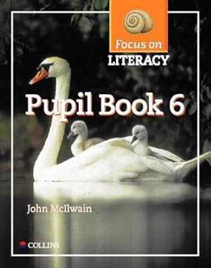 Seller image for Focus on Literacy (43) Pupil Textbook 6: Pupil Textbook Bk.6 for sale by WeBuyBooks