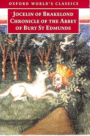 Seller image for Chronicle of the Abbey of Bury St. Edmunds (Oxford World's Classics) for sale by M Godding Books Ltd