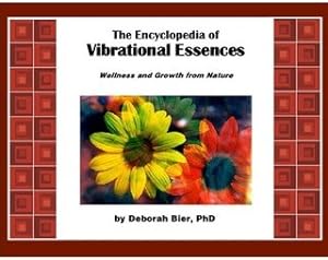 Bild des Verkufers fr The Encyclopedia of Vibrational Essences zum Verkauf von WeBuyBooks