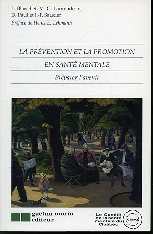 Seller image for La prvention et la promotion en sant mentale : Prparer l'avenir for sale by Librairie Le Nord