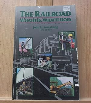 Seller image for The Railroad: What It Is, What It Does for sale by Archives Books inc.