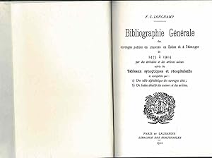 Seller image for BIBLIOGRAPHIE GENERALE DES OUVRAGES PUBLI OU ILLUSTRS EN SUISSES ET  L'TRANGER DE 1475  1914. for sale by La Bouquinerie