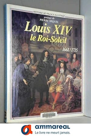 Bild des Verkufers fr Louis XIV roi sol.2000 ans im. zum Verkauf von Ammareal