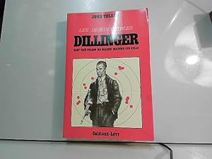 Image du vendeur pour Les Irrductibles. Dillinger Baby Face Nelson - Ma Barker mis en vente par JLG_livres anciens et modernes