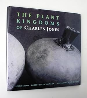 Seller image for The Plant Kingdoms of Charles Jones for sale by Vortex Books