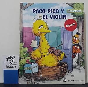 Seller image for Paco Pico y el violn. Barrio Ssamo for sale by MONKEY LIBROS