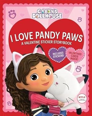 Seller image for I Love Pandy Paws: A Valentine Sticker Storybook (DreamWorks: Gabby's Dollhouse) (Paperback) for sale by Grand Eagle Retail