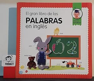 Seller image for El gran libro de las palabras en ingls. Crece aprendiendo for sale by MONKEY LIBROS