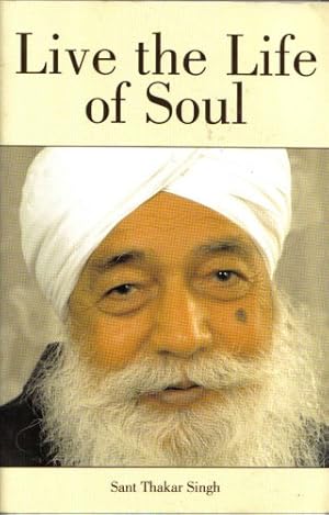 Seller image for Live the Life of Soul for sale by WeBuyBooks