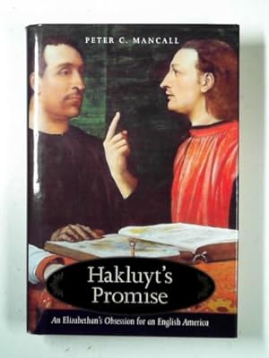 Seller image for Hakluyt's promise: an Elizabethan's obsession for an English America for sale by Cotswold Internet Books