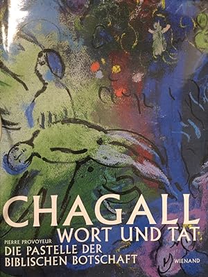Imagen del vendedor de Chagall - Wort und Tat : die Pastelle der biblischen Botschaft. [bers. Ursula Fethke] a la venta por Antiquariat J. Hnteler