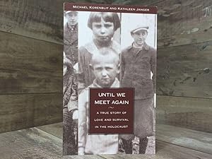 Seller image for Until We Meet Again: A True Story of Love and Survival in the Holocaust for sale by Archives Books inc.