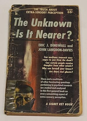 Seller image for The Unknown - Is It Nearer for sale by H4o Books
