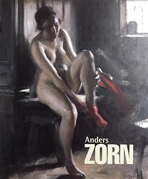 Der Künstler Anders Zorn 1860-1920.