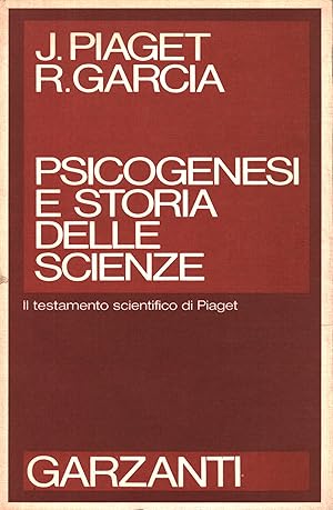 Imagen del vendedor de Psicogenesi e storia delle scienze a la venta por Di Mano in Mano Soc. Coop