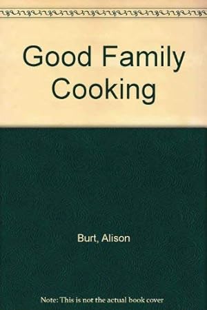 Seller image for Good Family Cooking for sale by WeBuyBooks
