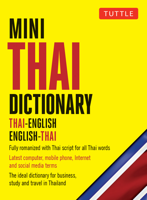 Imagen del vendedor de Mini Thai Dictionary: Thai-English English-Thai, Fully Romanized with Thai Script for All Thai Words (Paperback or Softback) a la venta por BargainBookStores