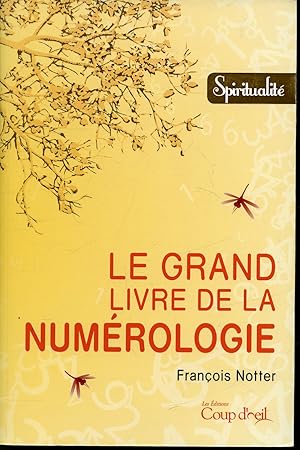 Bild des Verkufers fr Le grand livre de la numrologie zum Verkauf von Librairie Le Nord