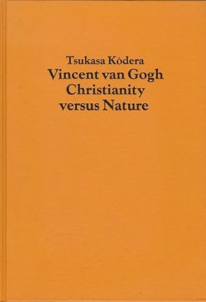 Seller image for Vincent van Gogh : Christianity versus nature / Tsukasa Kodera; Oculi, 3 for sale by Licus Media