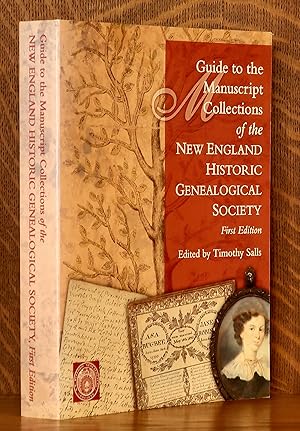 Immagine del venditore per GUIDE TO THE MANUSCRIPT COLLECTIONS OF THE NEW ENGLAND HISTORIC GENEALOGICAL SOCIETY venduto da Andre Strong Bookseller