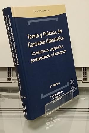 Bild des Verkufers fr Teora y prctica del Convenio Urbanstico. Comentarios, legislacin, jurisprudencia y formularios zum Verkauf von Librera Dilogo