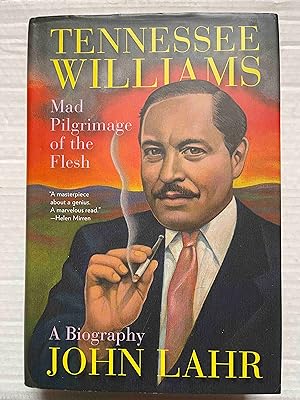 Tennessee Williams: Mad Pilgrimage of the Flesh