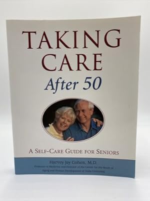Bild des Verkufers fr Taking Care After 50: A Self-Care Guide for Seniors, Harvey J. Cohen, 1st Ed, PB zum Verkauf von Dean Family Enterprise