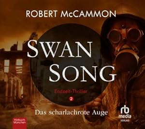 Immagine del venditore per Swan Song : Das scharlachrote Auge - Endzeit-Thriller (Band 2) venduto da AHA-BUCH GmbH