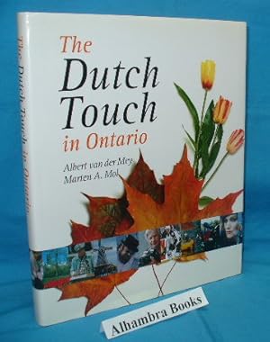 Imagen del vendedor de The Dutch Touch In Ontario a la venta por Alhambra Books