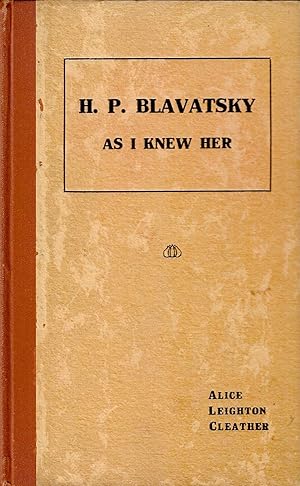 H.P. Blavatsky As I Knew Her