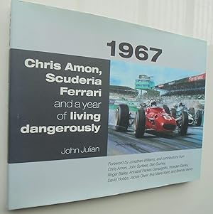 1967  Chris Amon Scuderia Ferrari and a Year of Living Dangerously