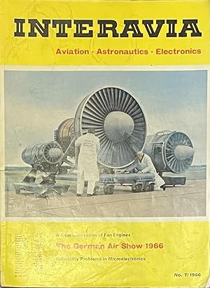 Image du vendeur pour INTERAVIA: AVIATION, ASTRONAUTICS, ELECTRONICS Volume XXI, No. 7 July 1966 mis en vente par UHR Books