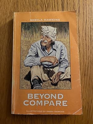 Seller image for BEYOND COMPARE for sale by Happyfish Books