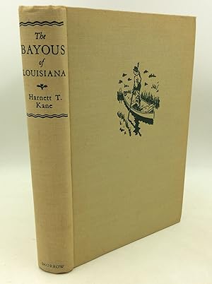 Imagen del vendedor de THE BAYOUS OF LOUISIANA a la venta por Kubik Fine Books Ltd., ABAA
