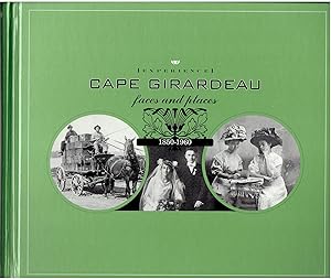 Immagine del venditore per [Experience] Cape Girardeau (1850-1960) - Face and Places (Volume II) venduto da Manian Enterprises