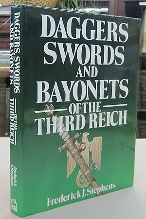 Daggers Swords and Bayonets of the Third Reich