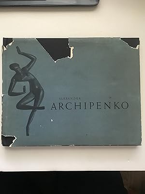 Imagen del vendedor de Alexander Archipenko a la venta por Sheapast Art and Books