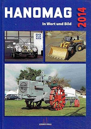 Seller image for Hanomag in Wort und Bild. Das Jahrbuch 2014. for sale by Antiquariat Bernhardt