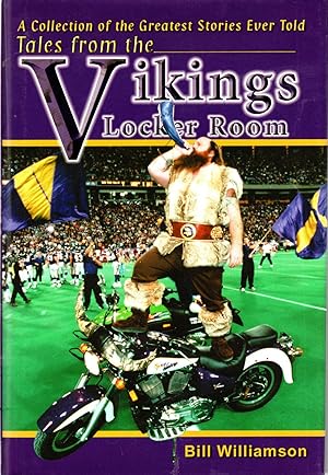 Immagine del venditore per Tales From the Vikings Locker Room: A Collection of the Greatest Stories Ever Told venduto da Mom's Resale and Books
