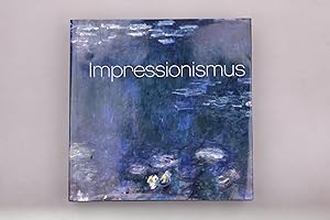 Bild des Verkufers fr IMPRESSIONISMUS, IMPRESSIONISM, IPRESSIONISME, IMPRESIONISMO. zum Verkauf von INFINIBU KG