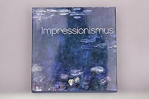 Bild des Verkufers fr IMPRESSIONISMUS, IMPRESSIONISM, IPRESSIONISME, IMPRESIONISMO. zum Verkauf von INFINIBU KG