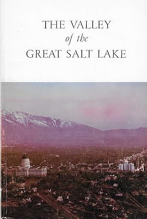 Seller image for The Valley of the Great Salt Lake for sale by Tschanz Rare Books