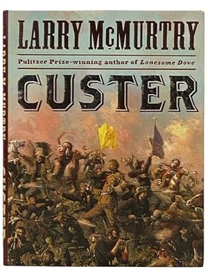 Seller image for Custer for sale by Yesterday's Muse, ABAA, ILAB, IOBA