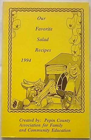 Bild des Verkufers fr Our Favorite Salad Recipes 1994 zum Verkauf von P Peterson Bookseller