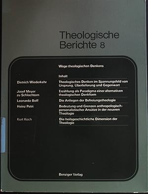 Seller image for Theologische Berichte 8: Wege theologischen Denkens. for sale by books4less (Versandantiquariat Petra Gros GmbH & Co. KG)