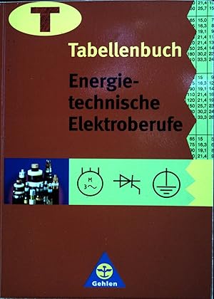 Seller image for Tabellenbuch energietechnische Elektroberufe. for sale by books4less (Versandantiquariat Petra Gros GmbH & Co. KG)