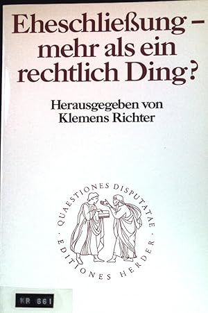Immagine del venditore per Eheschliessung - mehr als ein rechtlich Ding?. Quaestiones disputatae ; 120 venduto da books4less (Versandantiquariat Petra Gros GmbH & Co. KG)